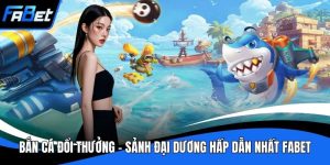 bắn cá đổi thưởng