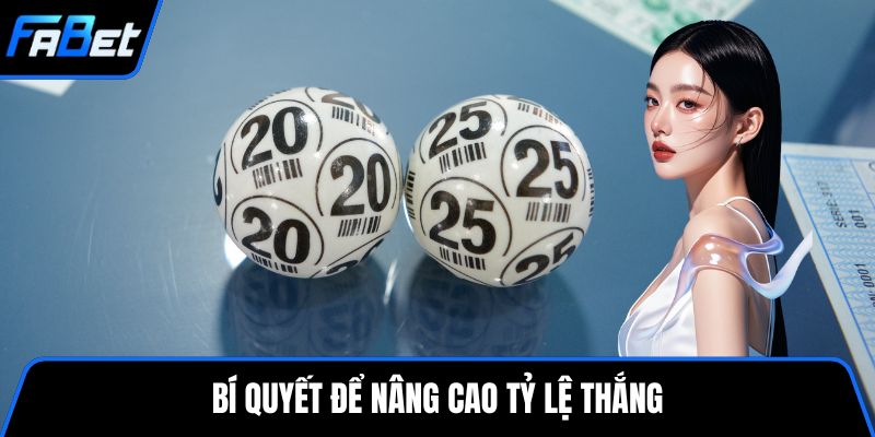 Bí quyết để nâng cao tỷ lệ thắng