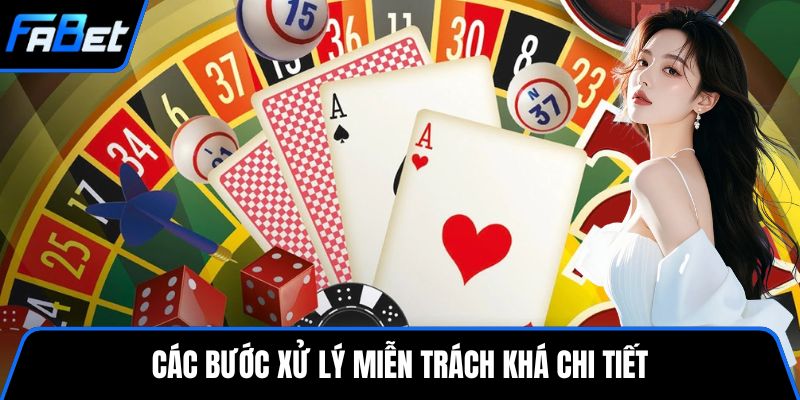 Các bước xử lý miễn trách khá chi tiết