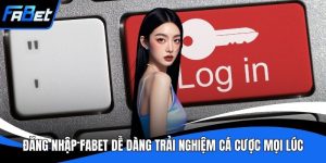 Đăng nhập FABET