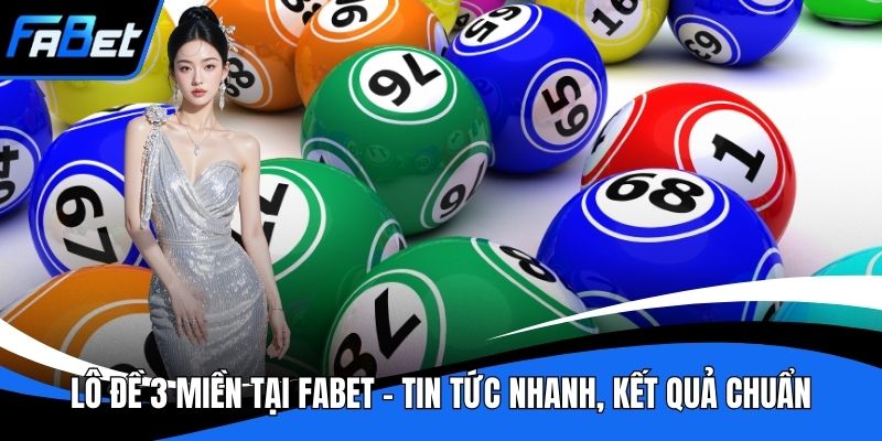Lô đề 3 miền