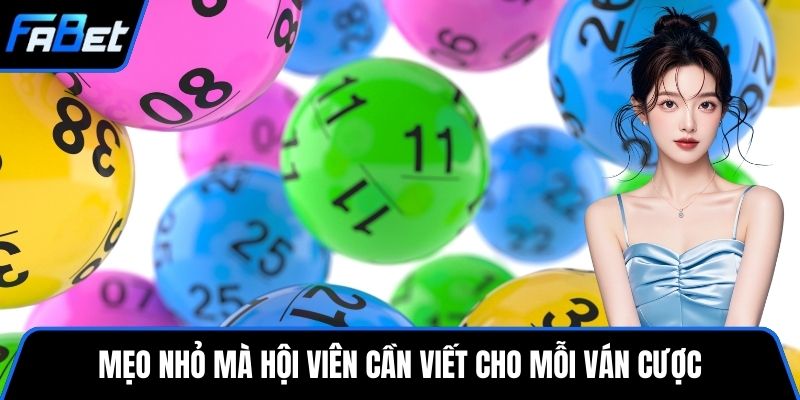 Mẹo nhỏ mà hội viên cần viết cho mỗi ván cược