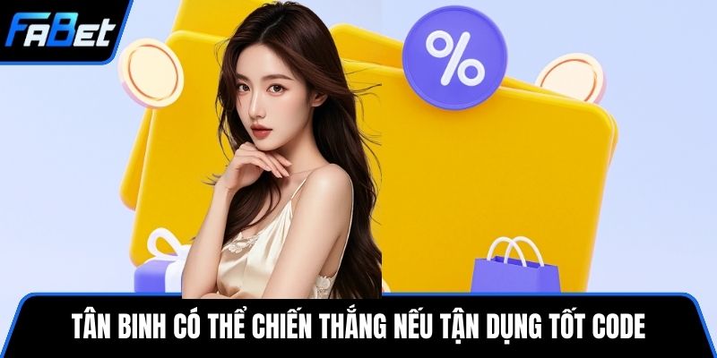 Tân binh có thể chiến thắng nếu tận dụng tốt code